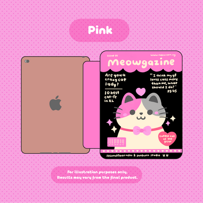 Meowgazine iPad Case [PREORDER: EST SHIPPING 15TH NOV]